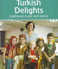 Turkish Delights: Traditional Music and Dance - Rita Faelli