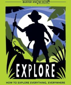 Explore: How to explore everything