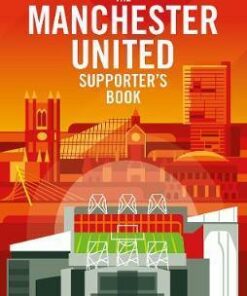 The Manchester United Supporter's Book - John White
