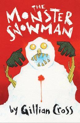 The Monster Snowman - Gillian Cross