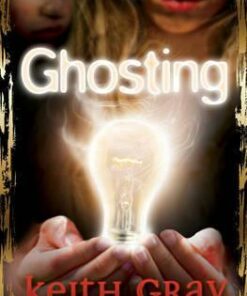 Ghosting - Keith Gray