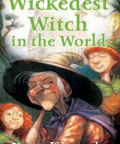 The Wickedest Witch In The World - Kaye Umansky