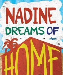 Nadine Dreams of Home - Bernard Ashley