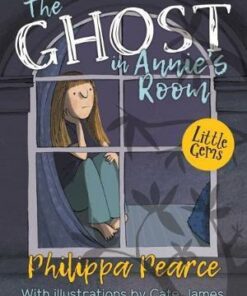 The Ghost In Annie's Room - Philippa Pearce