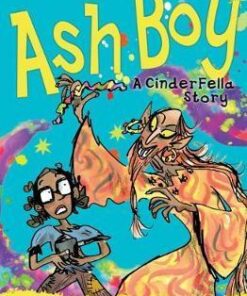 Ash Boy: A CinderFella Story - Lucy Coats