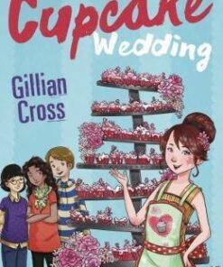 The Cupcake Wedding: (4u2read) - Gillian Cross