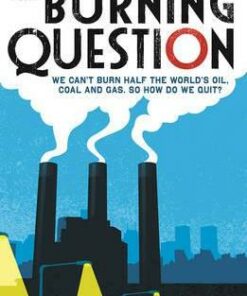 The Burning Question: We can't burn half the world's oil