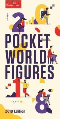 Pocket World in Figures 2018 - The Economist