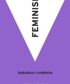 Feminism: Ideas in Profile - Deborah Cameron