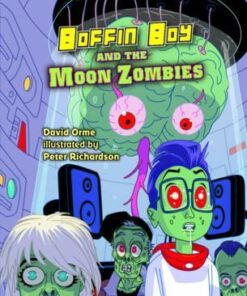 Boffin Boy And The Moon Zombies: Set 3 - David Orme