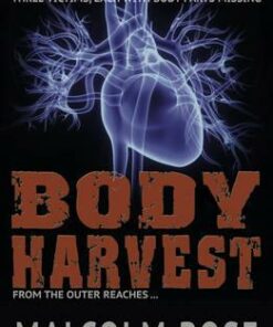 Body Harvest - Malcolm Rose