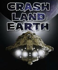 Crash Land Earth - Jonny Zucker