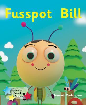 Fusspot Bill - Hannah Welchman