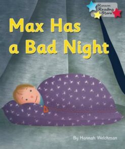 Max Has a Bad Night - Hannah Welchman