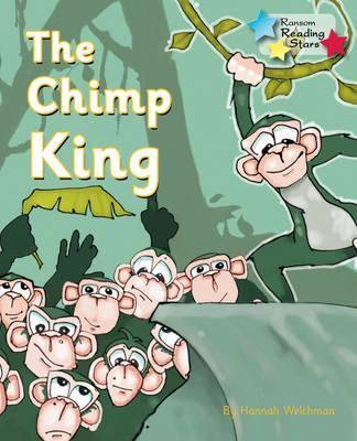 The Chimp King - Hannah Welchman