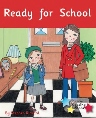Ready for School 4 Ready for School - Stephen Rickard