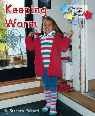 Keeping Warm 3 Keeping Warm - Stephen Rickard