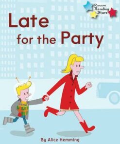 Late for the Party - Alice Hemming