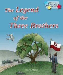 The Legend of the Three Brothers - Jill Atkins