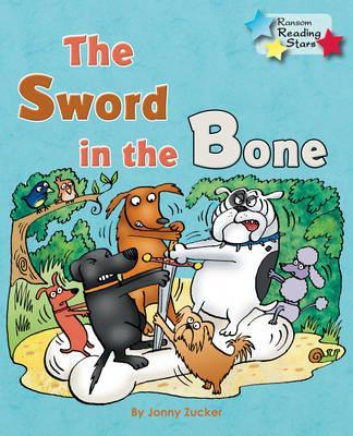 The Sword in the Bone - Jonny Zucker