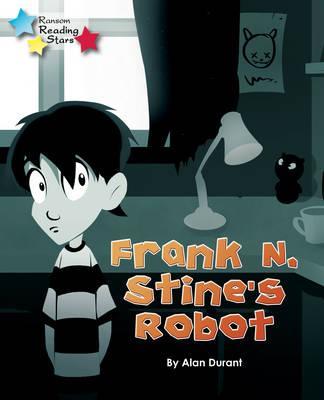 Frank N. Stine's Robot - Alan Durant