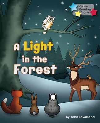 A Light in the Forest - John Townsend