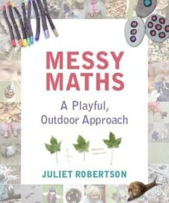 Messy Maths: A playful