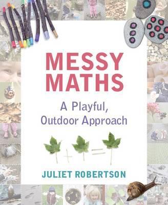 Messy Maths: A playful