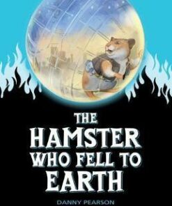 The Hamster Who Fell to Earth - Danny Pearson
