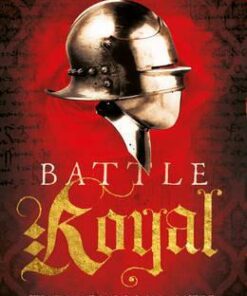 Battle Royal: The Wars of Lancaster and York