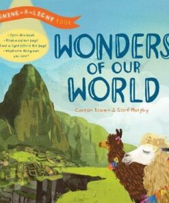 Shine-a-Light: Wonders of the World: A Shine-a-Light Book - Carron Brown