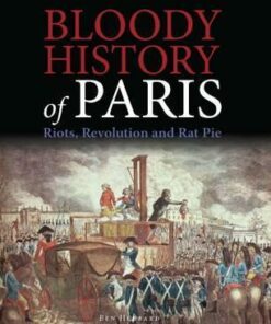 Bloody History of Paris: Riots