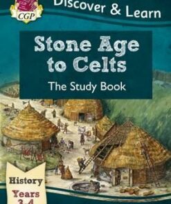 KS2 Discover & Learn: History - Stone Age to Celts Study Book