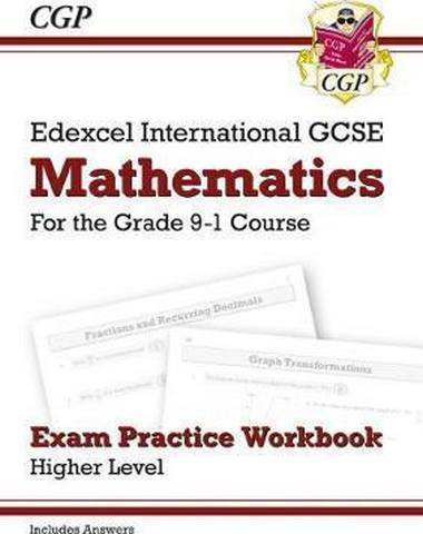 New Edexcel International GCSE Maths Exam Practice Workbook: Higher - Grade 9-1 (with Answers) - CGP Books