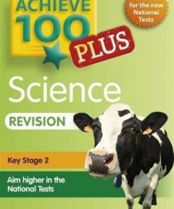 Achieve 100+ Science Revision - Pauline Hannigan