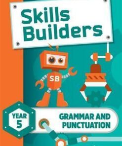 Skills Builders Grammar and Punctuation Year 5 Pupil Book new edition - Sarah Turner