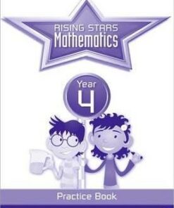 Rising Stars Mathematics Year 4 Practice Book - Paul Broadbent