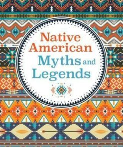 Native American Myths & Legends -