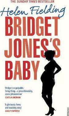 Bridget Jones's Baby: The Diaries - Helen Fielding