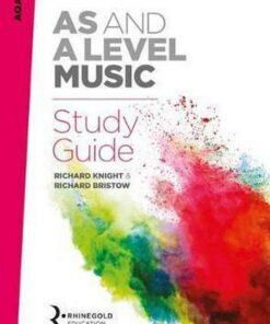 AQA AS and A Level Music Study Guide - Richard Knight
