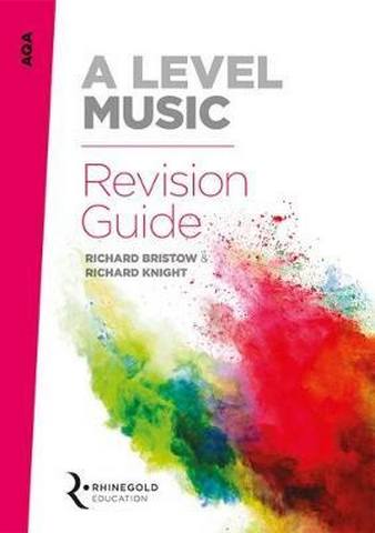 AQA A Level Music Revision Guide - Richard Bristow