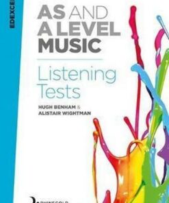 Edexcel AS and A Level Music Listening Tests - Alistair Wightman