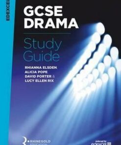 Edexcel GCSE Drama Study Guide - Rhianna Elsden
