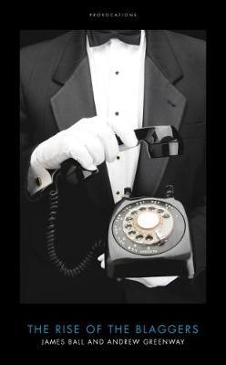 Bluffocracy - James Ball