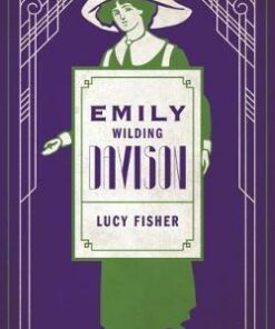 Emily Wilding Davison - Lucy Fisher
