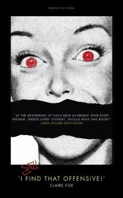 'I STILL Find That Offensive!' - Claire Fox