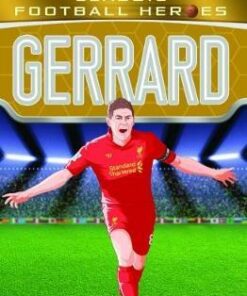 Gerrard (Classic Football Heroes) - Collect Them All! - Matt Oldfield