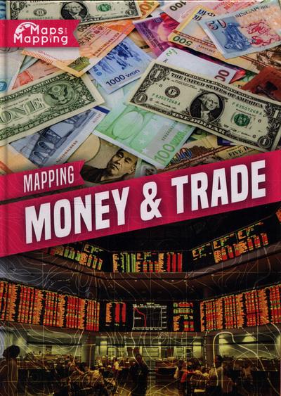 Mapping Money & Trade - Alex Brinded