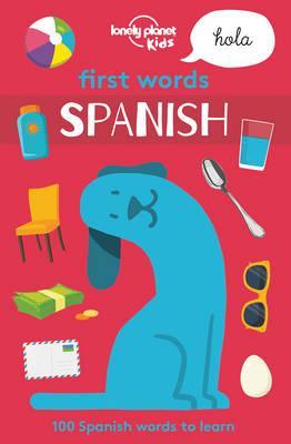 First Words - Spanish - Lonely Planet