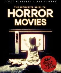 Horror: Films to Scare you to Death - James Marriott